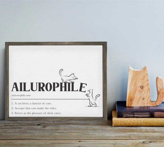 Ailurophile Definition Funny Cat Lover Sign Art Print