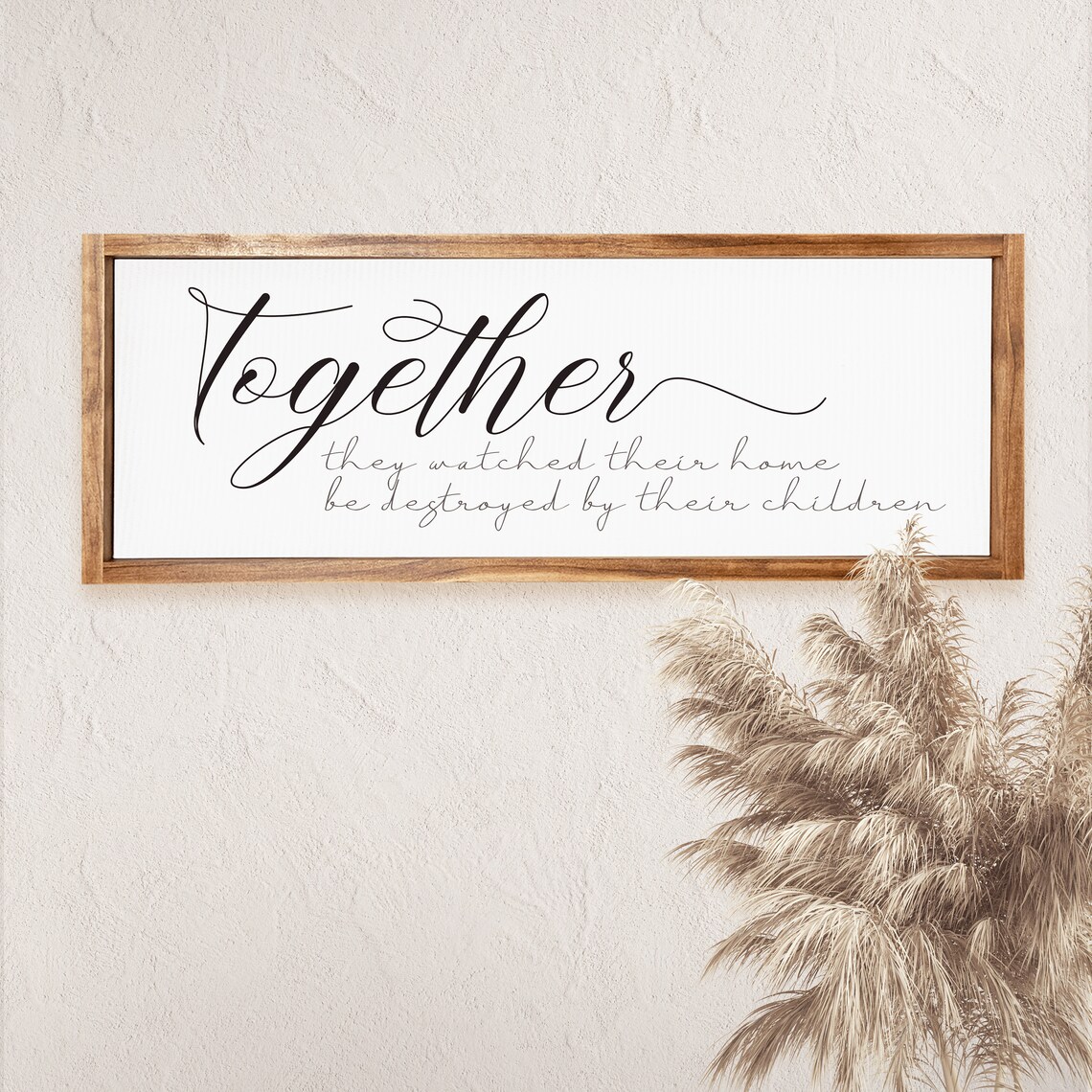 Together They Watched Their Home Be Destroyed, Wall Art Print