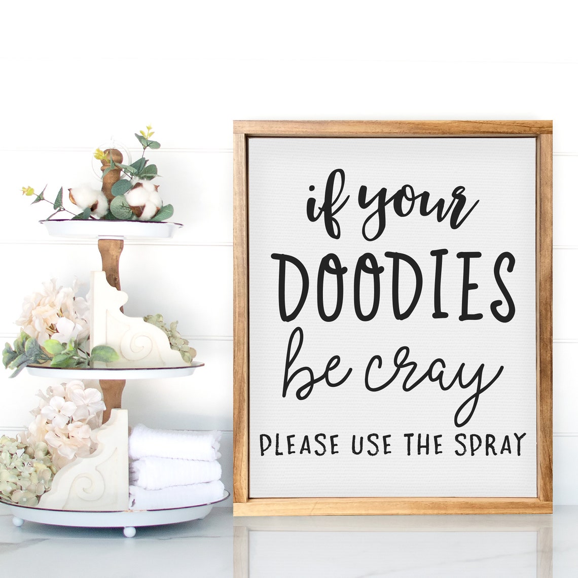 If Your Doodies Be Cray Please Use the Spray Bathroom Poster - Image 3