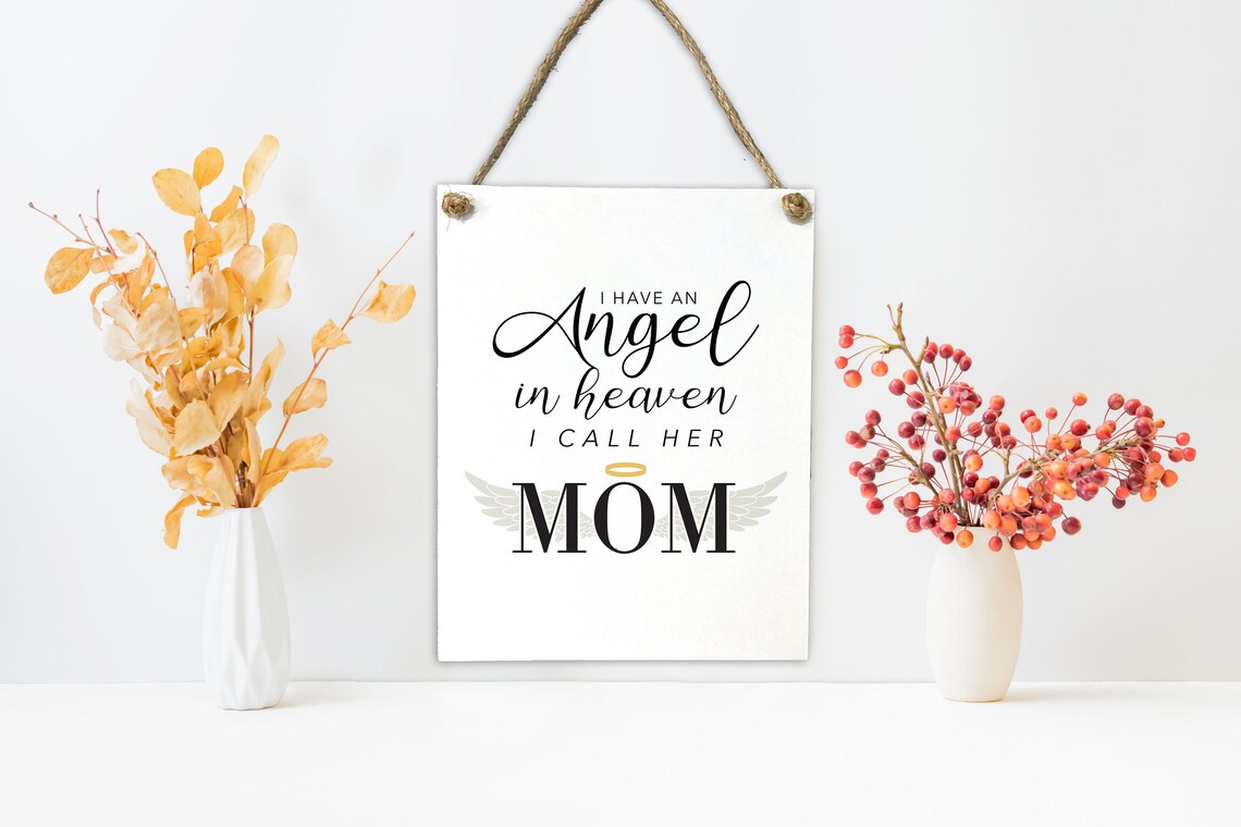I Have an Angel in Heaven I Call Her Mom Memorial Tribute Poster - Image 2