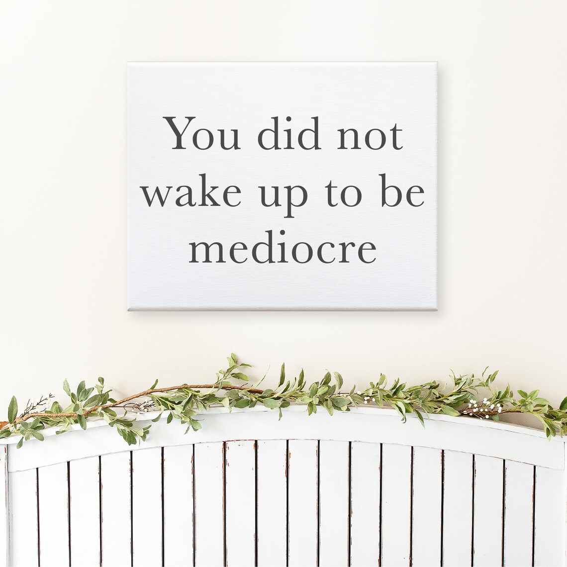 You Did Not Wake Up to Be Mediocre Motivational Office Wall Poster - Image 3