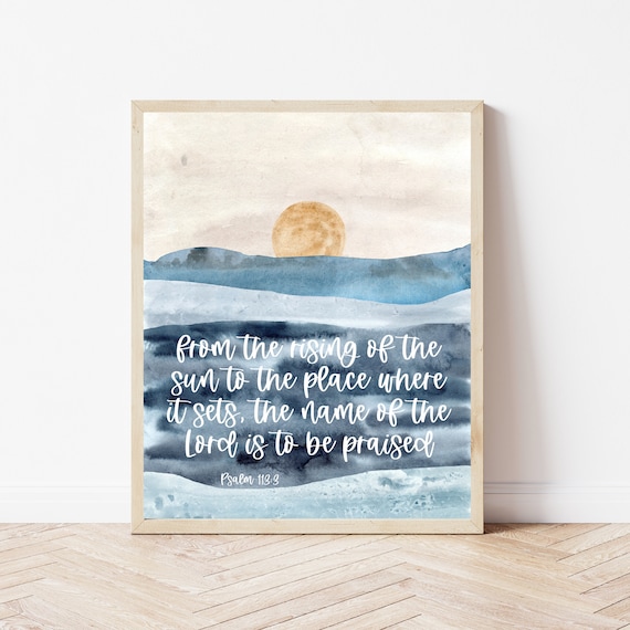 Psalm 1133 Watercolor Bible Verse Wall Art Scripture Office Prints From The Rising Of Sun Ocean Nursery Decor Christian Poster