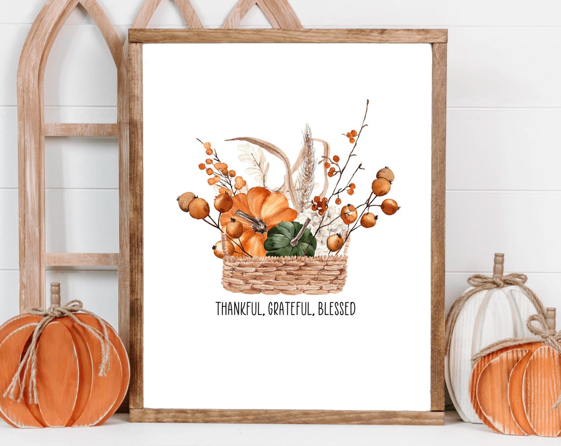 Thankful Grateful Blessed Pumpkin Basket Thanksgiving Art Print
