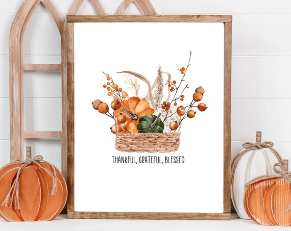 Thankful Grateful Blessed Pumpkin Basket Thanksgiving Art Print
