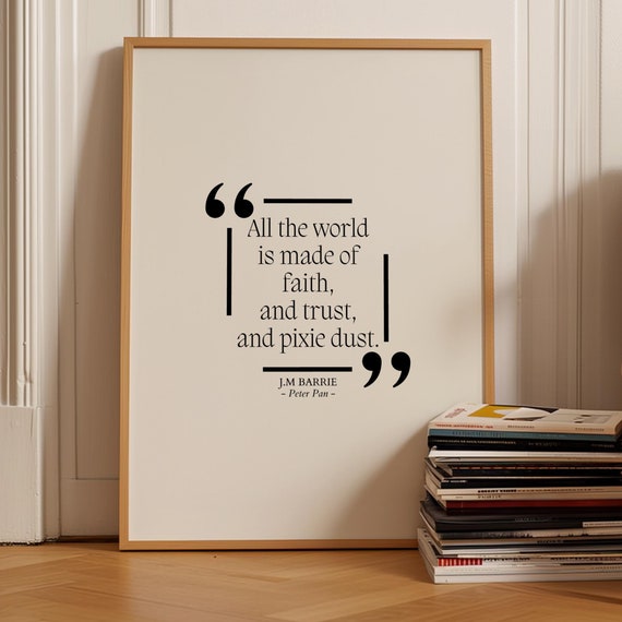 Faith Trust Pixie Dust Quote Wall Decor Inspirational Literary Art Wall Art Booklover Gift Child Nursery Bedroom