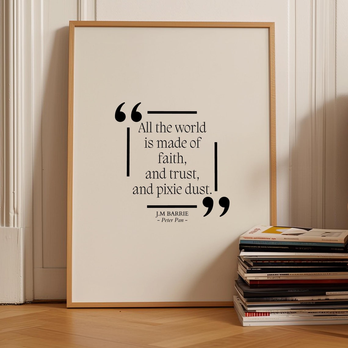 J.M Barrie Peter Pan Faith Trust And Pixie Dust Magical Quote Poster