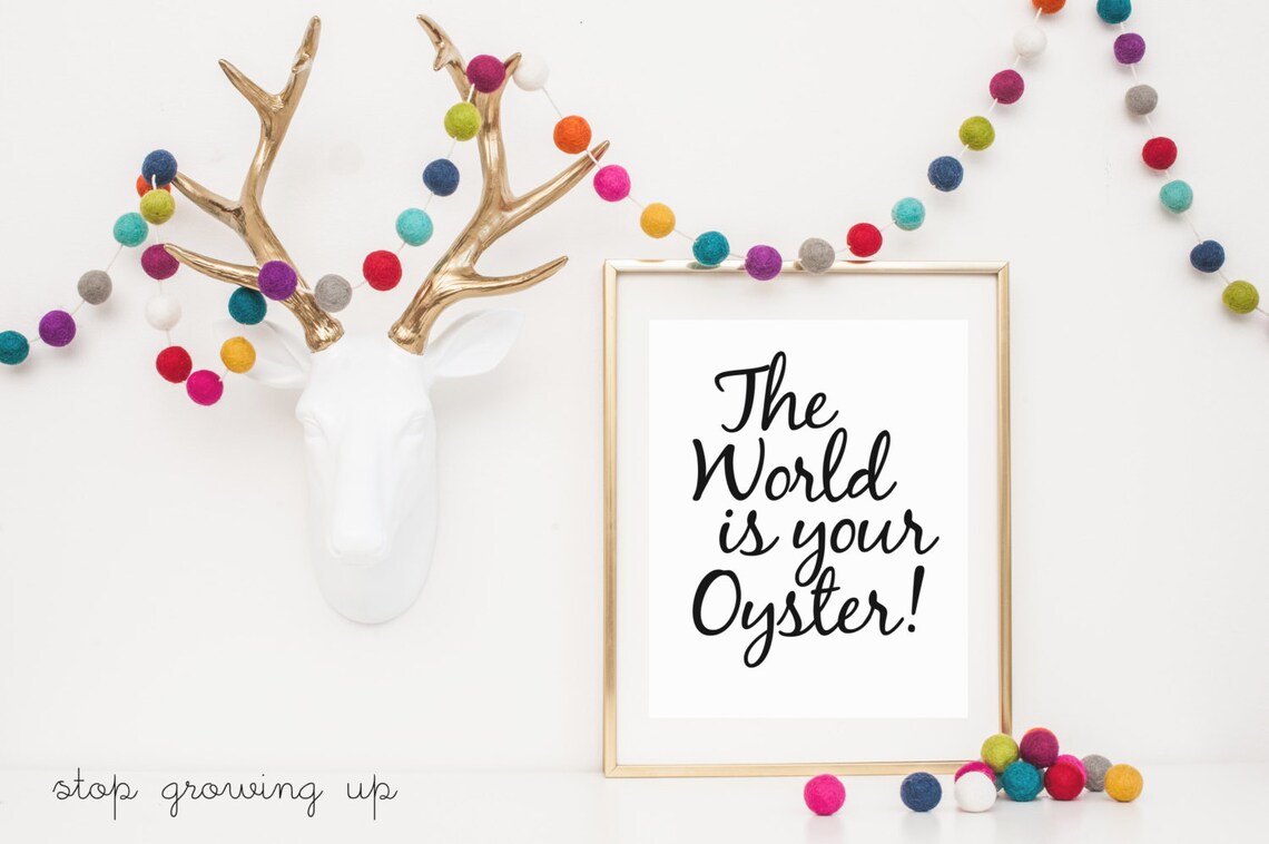 The World Is Your Oyster Monochrome Nursery Art Print