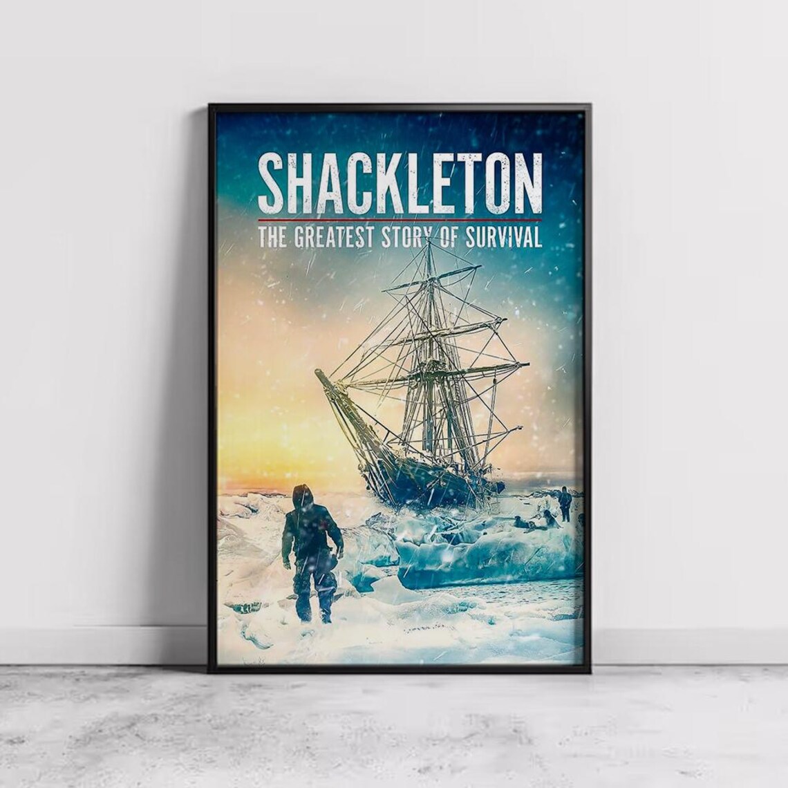 Shackleton Greatest Story Of Survival Tall Ship Ice Storm Poster