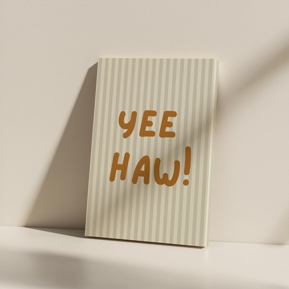 Yee Haw Western Cowboy Typography Striped Nursery Quote Poster
