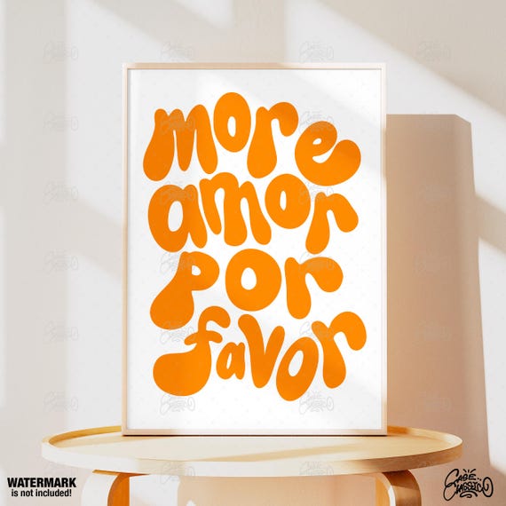 More Amor Por Favor Fine Art Print Indie Room Decor Quote Print Typography Print Inspirational Wall Art Aesthetic Room Decor
