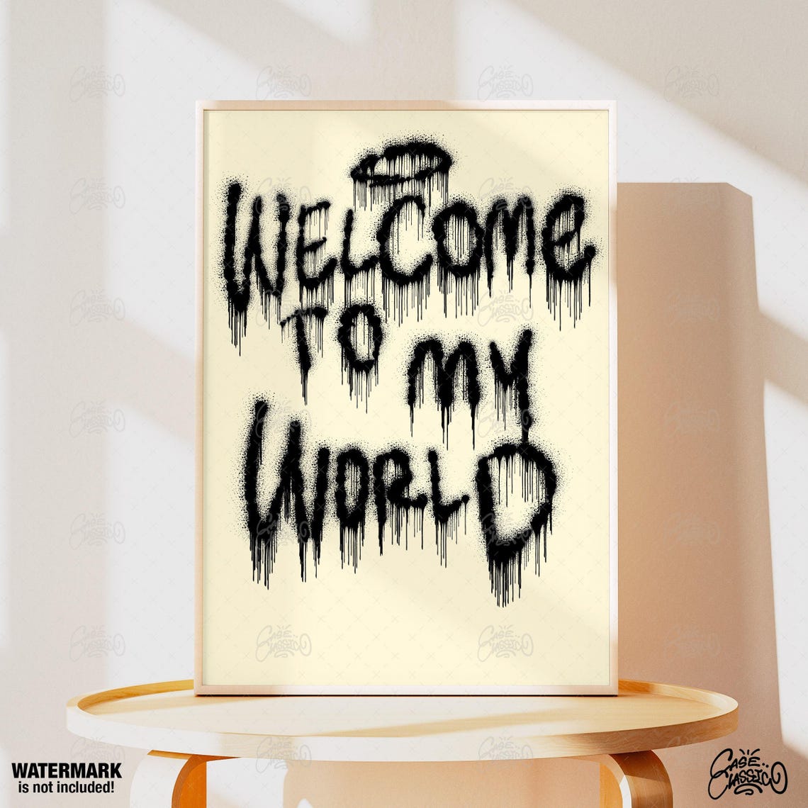 Welcome To My World Dripping Spray Paint Letter Typography Poster - Image 4