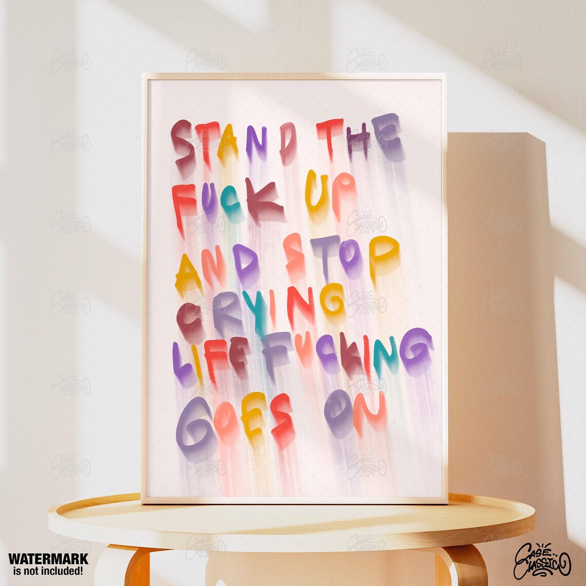 Stand The Fuck Up And Stop Crying Rainbow Tough Love Quote Poster - Image 4