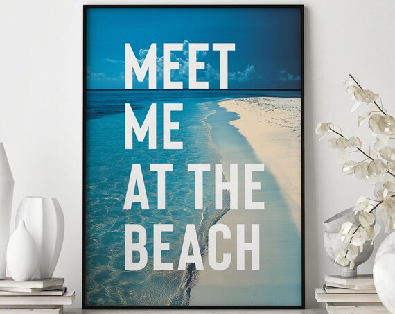 Meet Me At The Beach Turquoise Shoreline Typography Wall Art