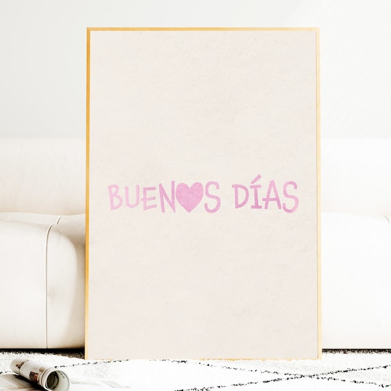 Buenos Dias Pink Hand Lettering with a Heart Kitchen Typography Poster