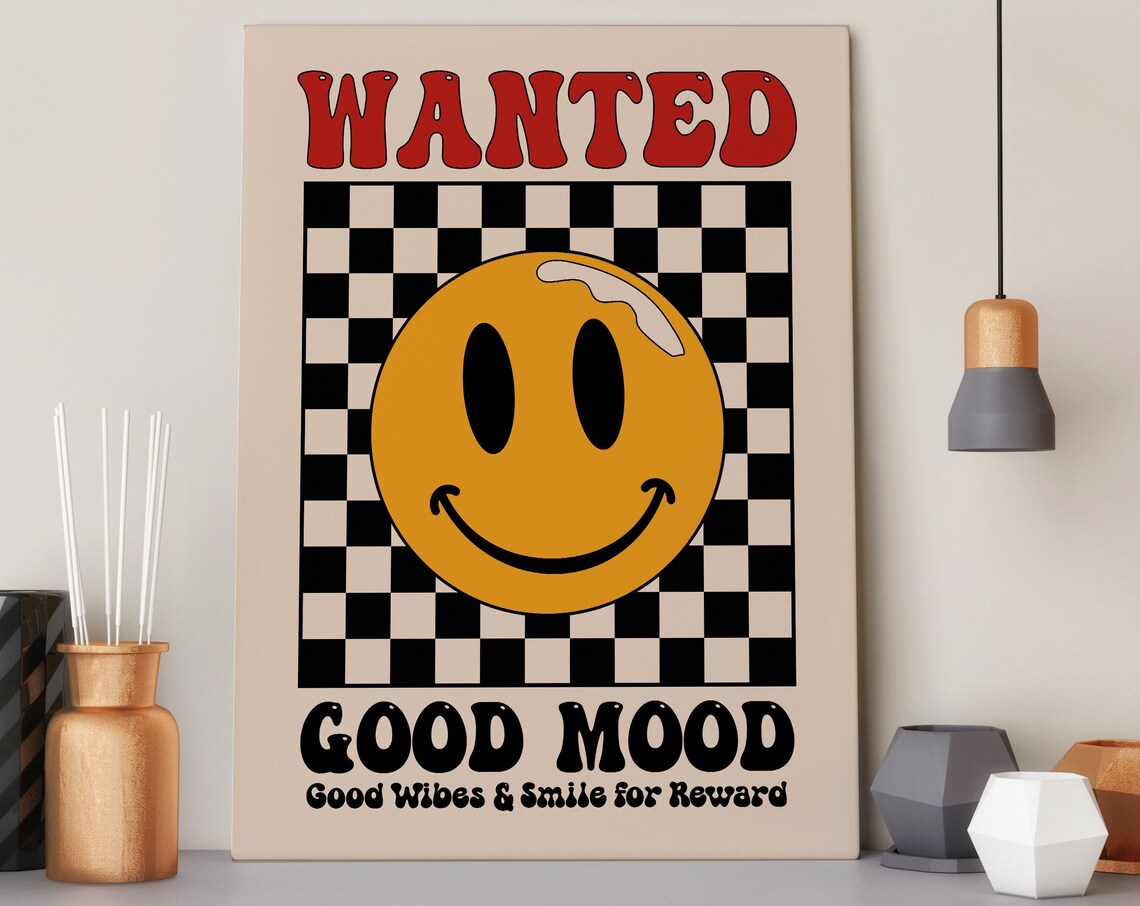 Wanted Good Mood Smiley Face Retro Checkerboard Quote Poster