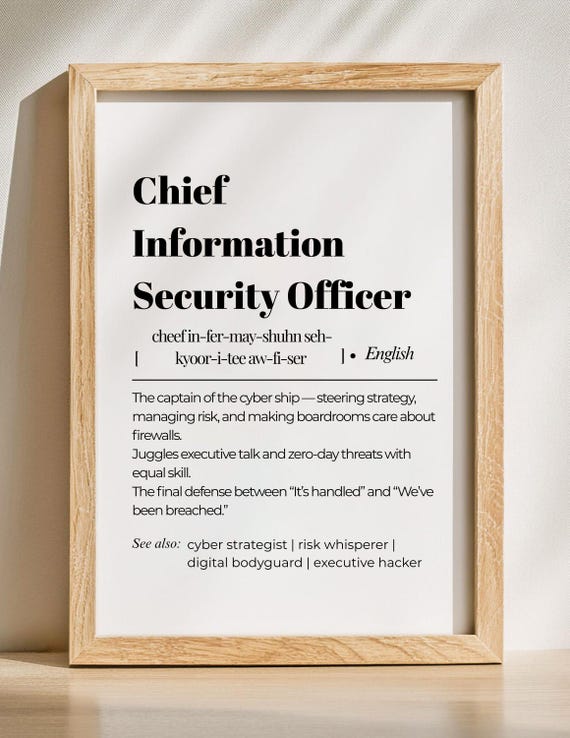 Chief Information Security Officer Definition Art Print Office Wall Decor Poster Funny Ciso Gift Cybersecurity