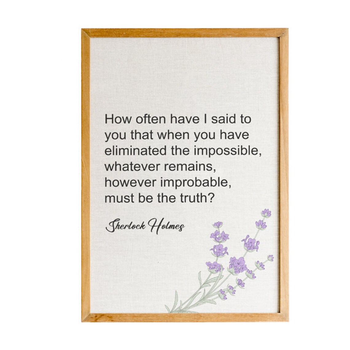 Sherlock Holmes Eliminated the Impossible Lavender Watercolor Quote Poster