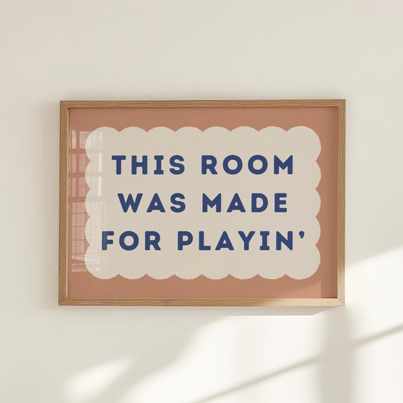 This Room Was Made for Playin Kids Playroom Quote Decor Wall Art