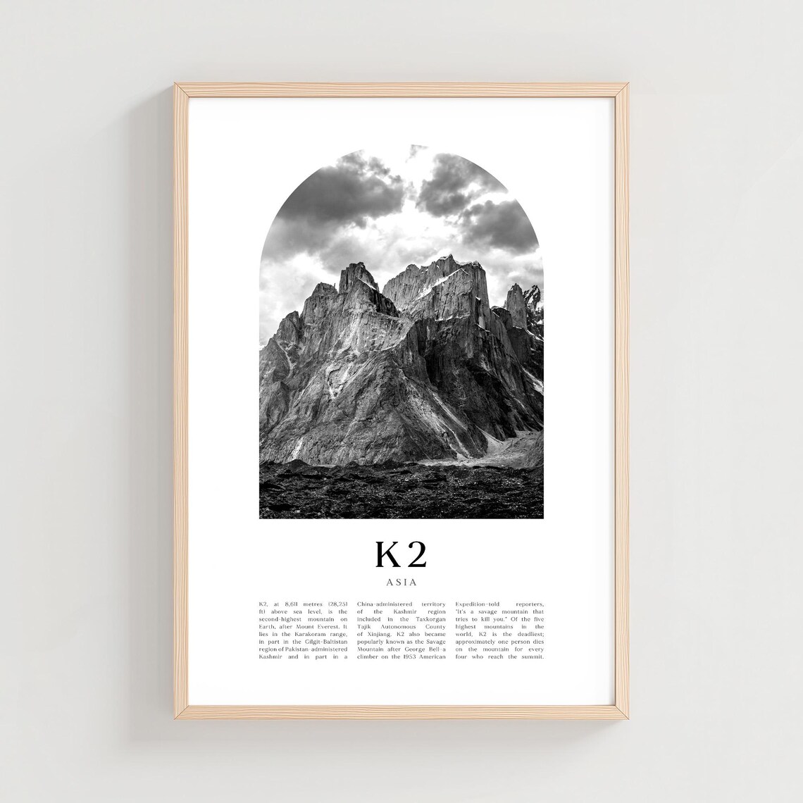 K2 Savage Mountain Black and White Karakoram Arch Photo Travel Poster