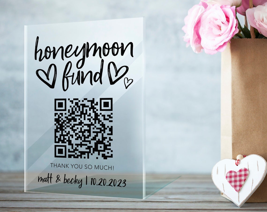 Honeymoon Fund QR Code Acrylic Wedding Table Sign Custom Poster