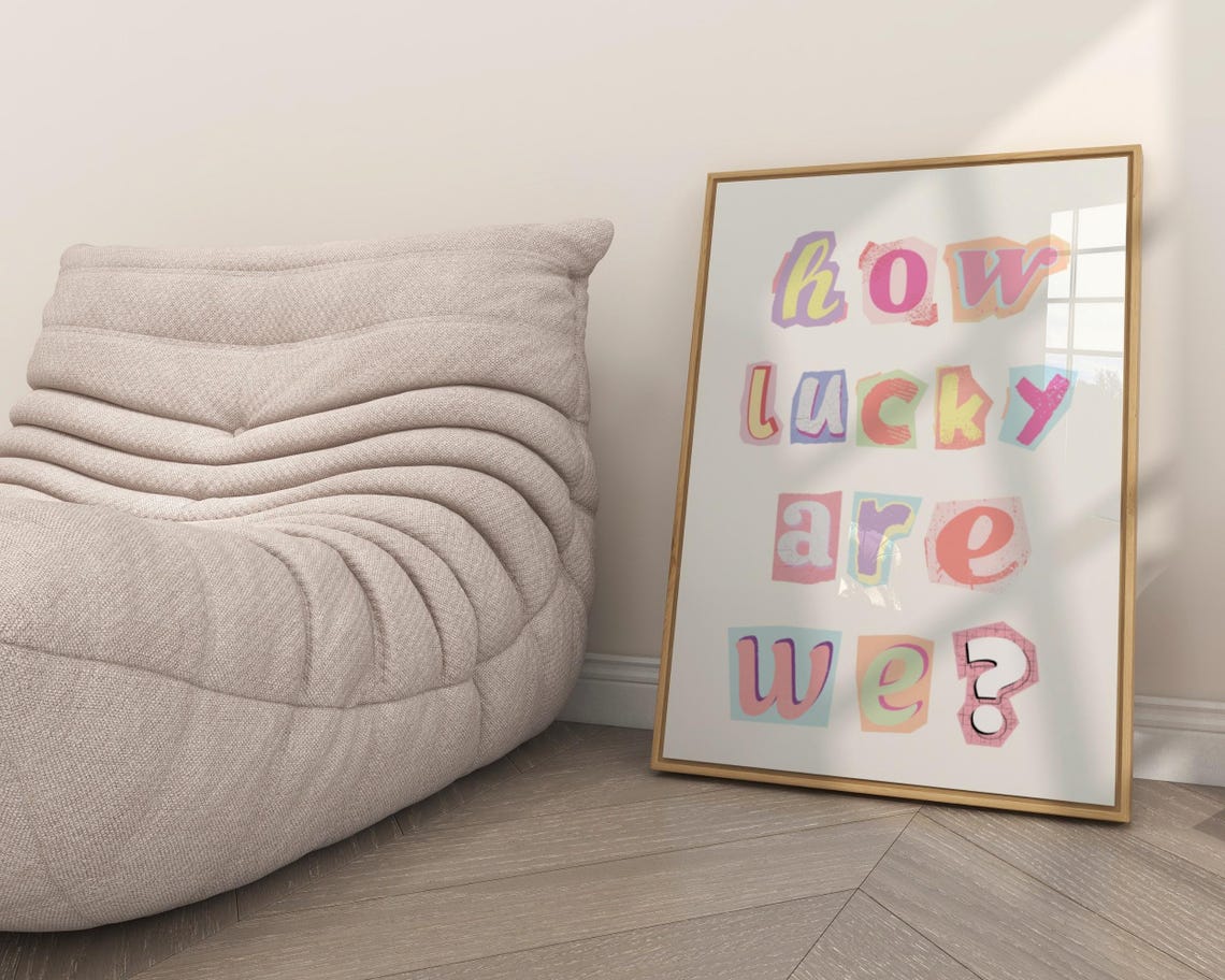 How Lucky Are We Colorful Ransom Note Letter Typography Poster - Image 6