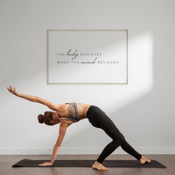 The Body Achieves What Mind Believes Art Home Gym Decor Fitness Workout Motivation Motivational Quote Yoga Wall Poster