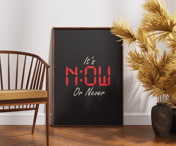 Its Now Or Never Wall Art Red Clock Typography Print Motivational Quote Poster Bold Black Modern Inspiration Decor
