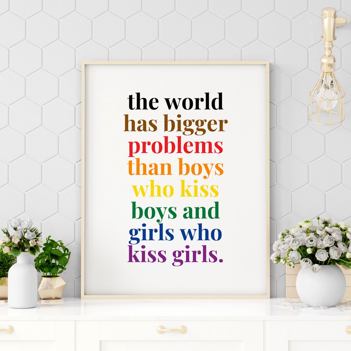 The World Has Bigger Problems Rainbow LGBTQ Pride Equality Poster