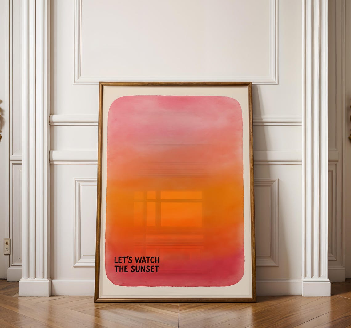 Lets Watch The Sunset Watercolor Vibrant Orange Gradient Poster