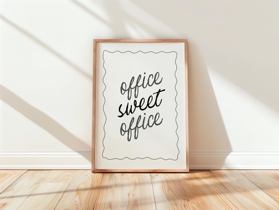 Office Sweet Office Handwritten Script Wavy Border Work Poster
