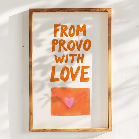 Provo Utah Print Room Decor Preppy Wall Art Long Distance Gift Dorm Cute College Town Poster Girly Orange