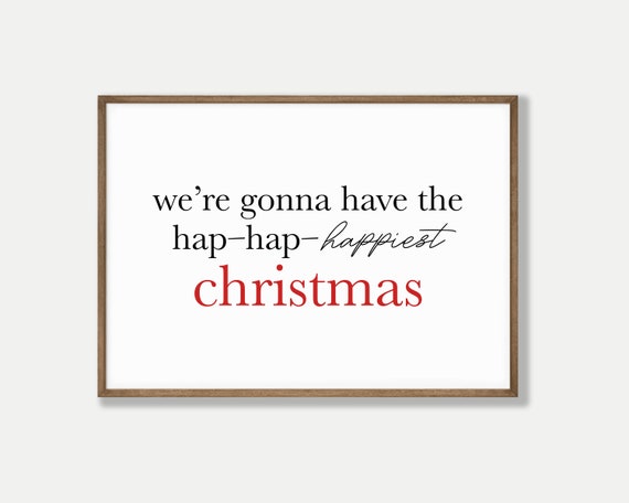 Christmas Print Funny Christmas Wall Art Christmas Vacation Decor Holiday Decor Christmas Decor