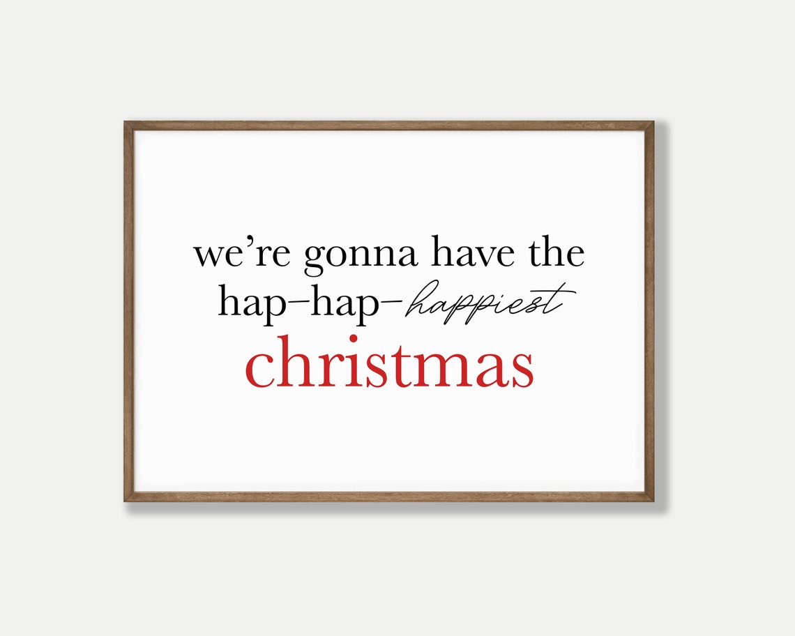 Christmas Print Funny Christmas Wall Art Christmas Vacation Decor Holiday Decor Christmas Decor