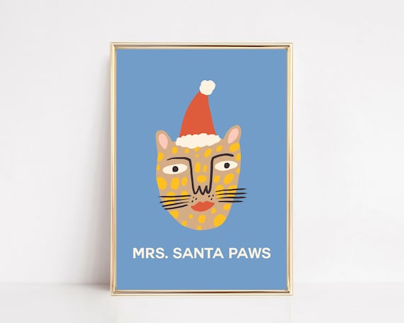 Mrs Santa Paws Spotted Cat Wearing Santa Hat On Blue Holiday Poster