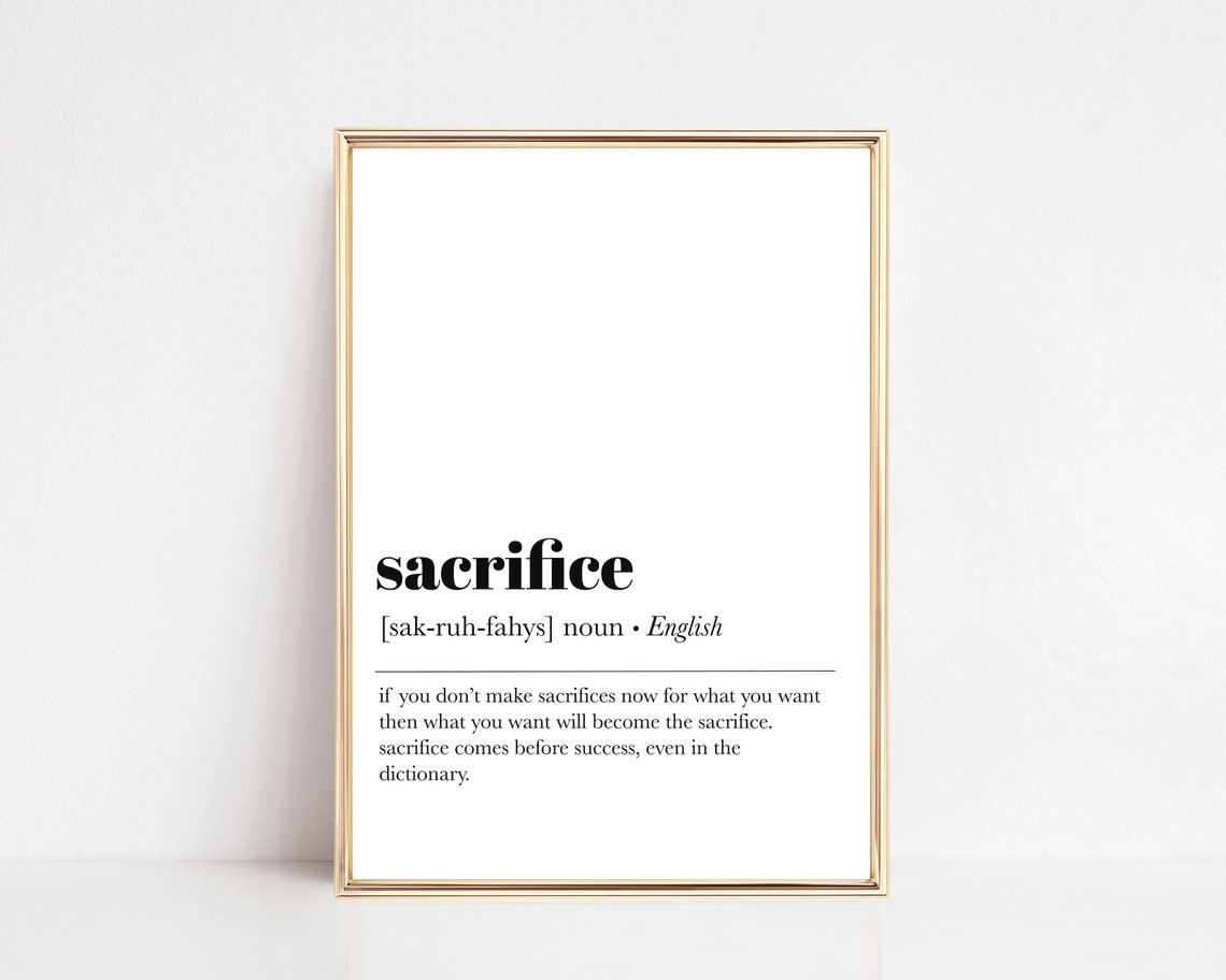 Motivational Wall Art Sacrifice Definition Print Home Office Art Office Decor Cubicle Decor Kikaindnim Print