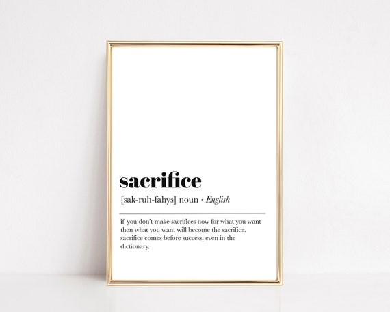 Motivational Wall Art Sacrifice Definition Print Home Office Art Office Decor Cubicle Decor Kikaindnim Print