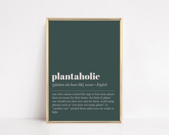 Plantaholic Definition Wall Art Print