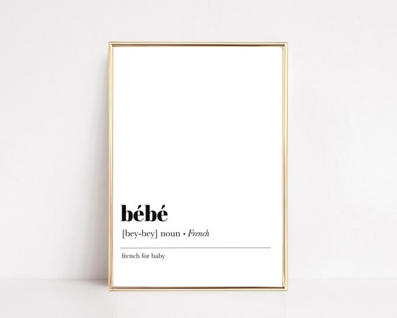 Bebe Definition Print Funny Wall Art Gift For New Mom French Wall Art Home Office Decor Dictionary Art