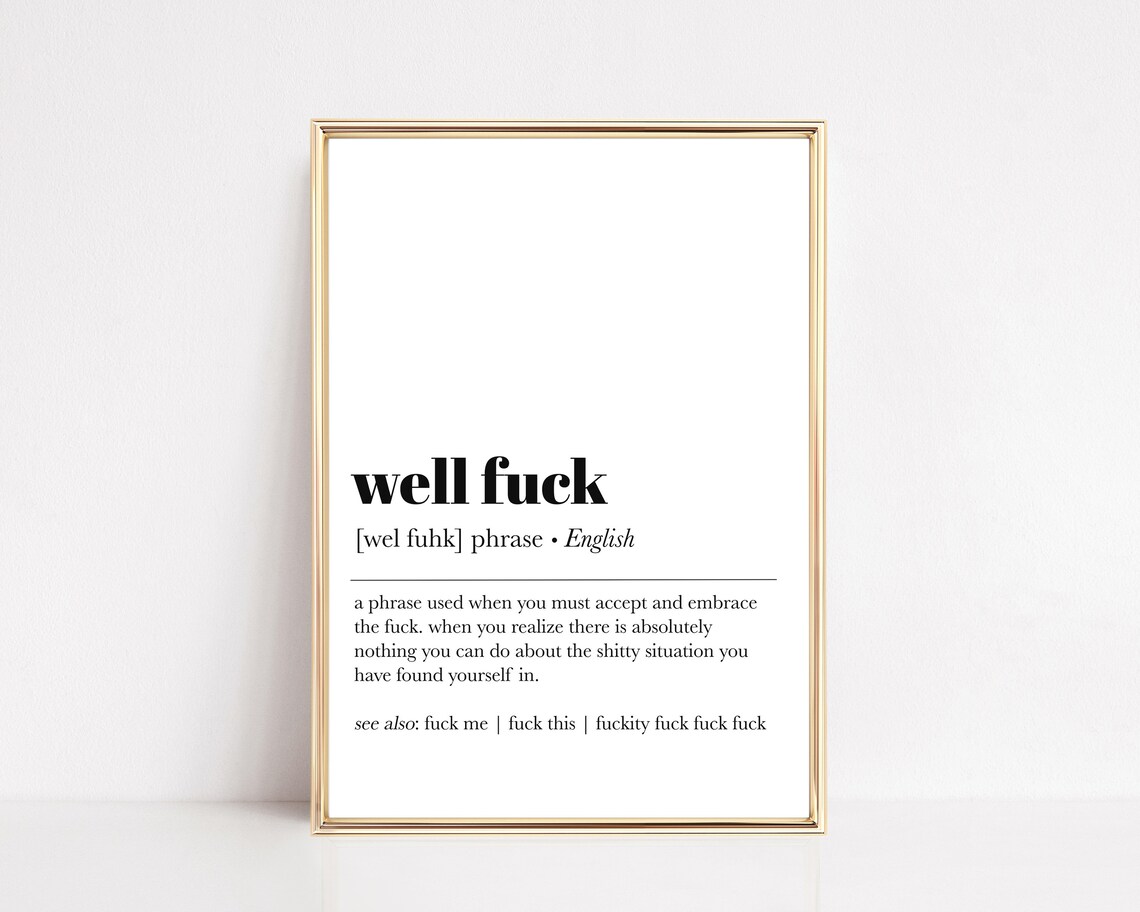 Well Fuck Definition Print, Minimalist Humor Poster - Image 2