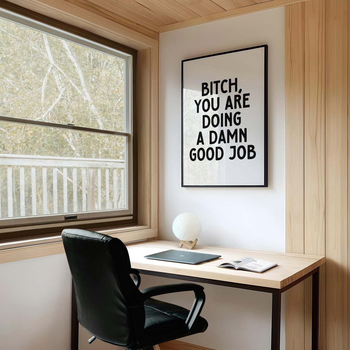 Funny Motivational Quote Bitch You Are Doing A Damn Good Job Poster - Image 3