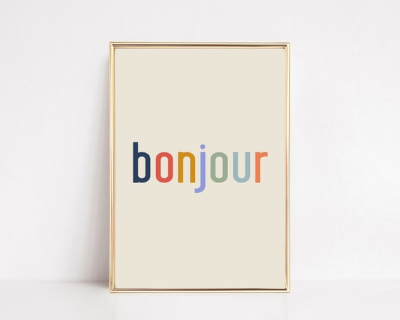 Bonjour French Home Decor Art Print