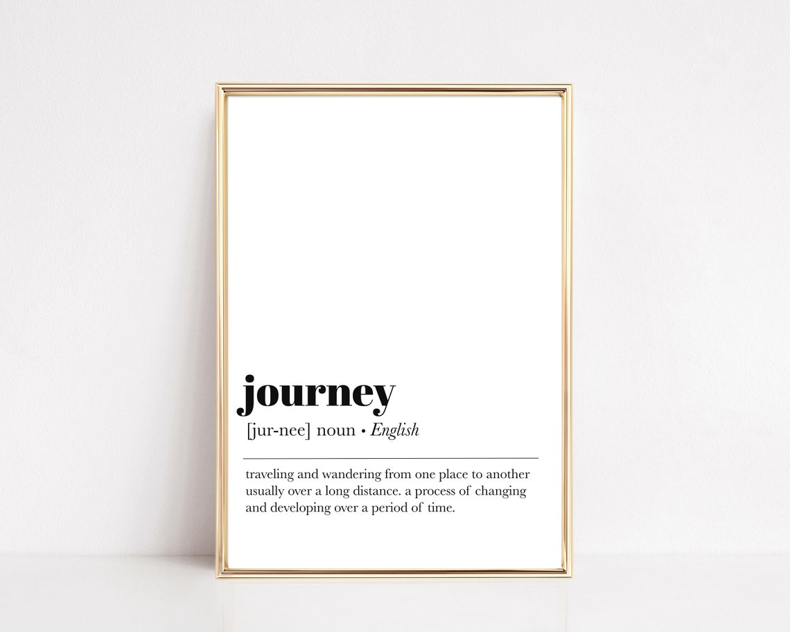 Journey Dictionary Definition Wanderlust Adventure Typography Print