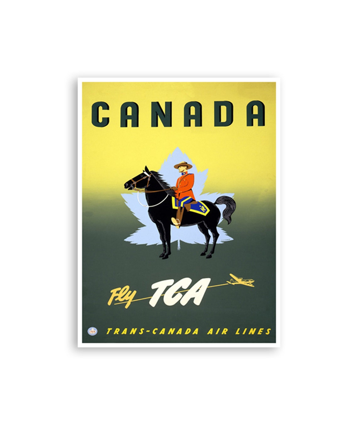 Canada Mountie Horse Maple Leaf Fly TCA Airline Vintage Poster