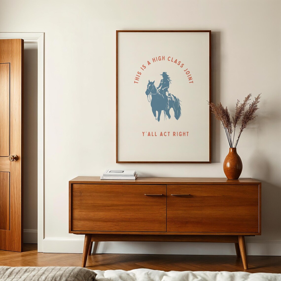 High Class Joint Yall Act Right Cowgirl Horse Western Funny Quote Poster