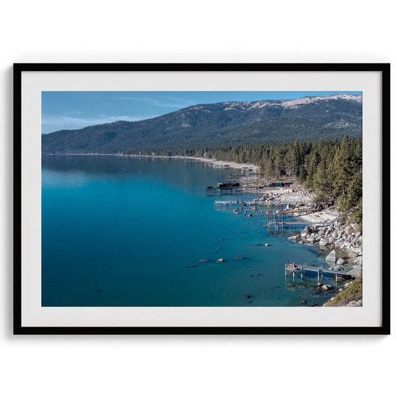 Lake Tahoe Photography Fine Art Print Lake Tahoe Poster Framed Or Unframed For Lake House Pacific Northwest Art For Home Decor