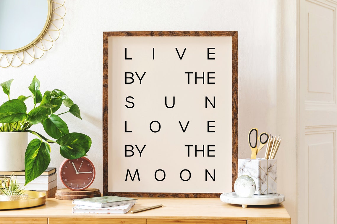 Live by the Sun Love by the Moon Spaced Lettering Minimalist Poster - Image 5