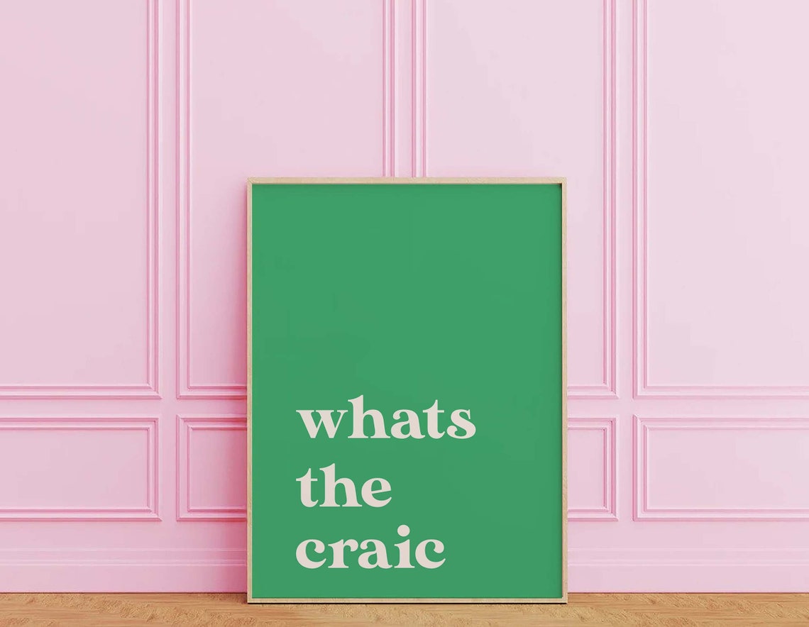 Whats The Craic Green Irish Saying Minimal Typography Poster - Image 3