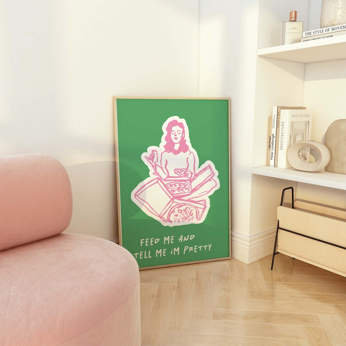 Feed Me And Tell Me Im Pretty Quote Pizza Illustration Kitchen Poster - Image 2