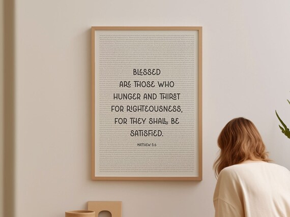 Matthew 5 6 Hunger And Thirst For Righteousness Beatitudes Poster