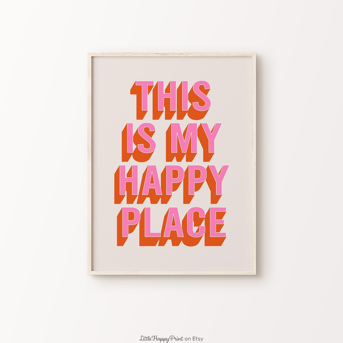This Is My Happy Place Retro Pink Orange Quote Poster Fun Decor
